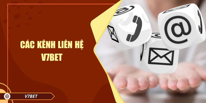 Các kênh liên hệ V7BET