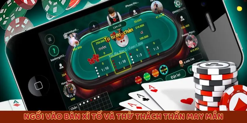 Ngồi vào bàn xì tố và thử thách thần may mắn