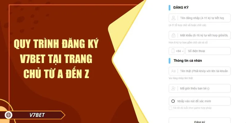 Quy trình đăng ký V7BET tại trang chủ từ a đến z