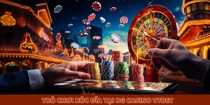 Trò chơi xóc đĩa tại BG Casino V7BET
