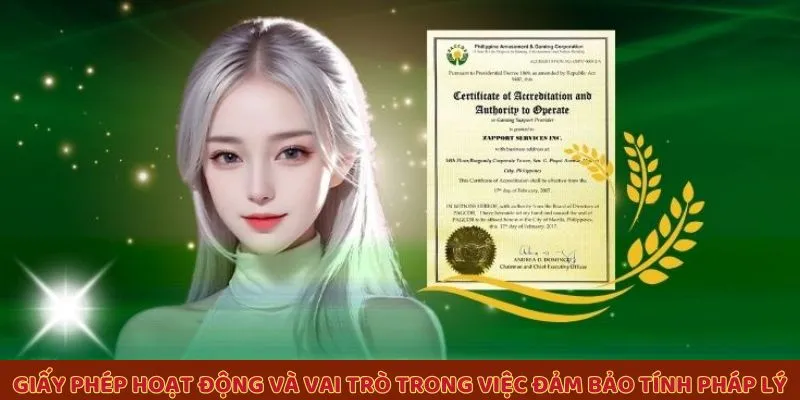 Giấy phép hoạt động và vai trò trong việc đảm bảo tính pháp lý